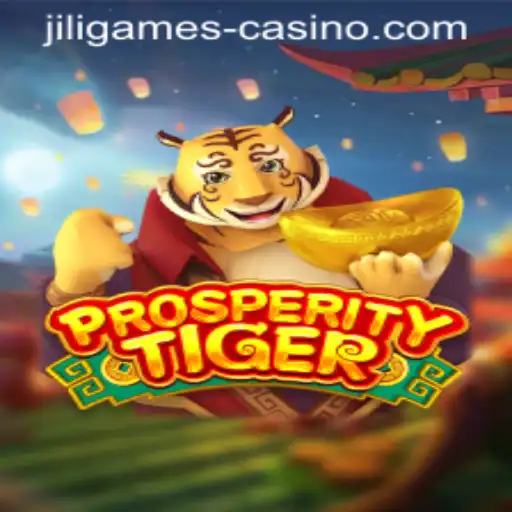 Exploring the Exciting World of ProsperityTiger by JILI.Games
